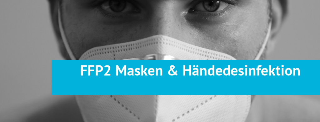 FFP2 Masken & Händedesinfektionsmittel